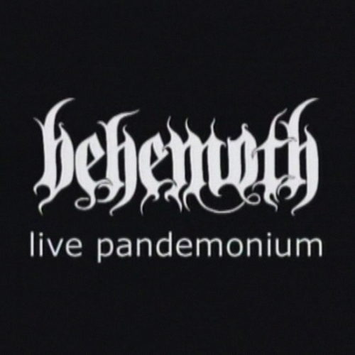 Behemoth (PL) : Live Pandemonium